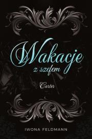 Okładka książki Carter. Wakacje z szefem. Tom 2