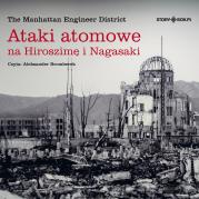 Okładka książki CD MP3 Ataki atomowe na Hiroszimę i Nagasaki