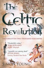 Celtic Revolution. Autor: Young Simon. Dadada.pl Okładka książki Celtic Revolution