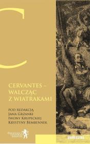 Okładka książki Cervantes - walcząc z wiatrakami...