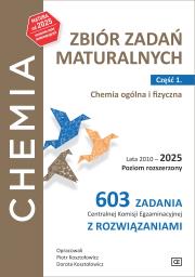Chemia Zbiór zadań maturalnych Lata 2010–2025 Poziom rozszerzony 603 zadania CKE z rozwiązaniami Część 1. Chemia ogólna i fizyczna. Autor: Piotr Kosztołowicz, Dorota Kosztołowicz. Dadada.pl Okładka książki Chemia Zbiór zadań maturalnych Lata 2010–2025 Poziom rozszerzony 603 zadania CKE z rozwiązaniami Część 1. Chemia ogólna i fizyczna
