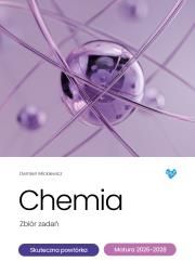 Okładka książki Chemia zbiór zadań skuteczna powtórka matura 2026-2028