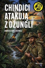 Okładka książki Chindici atakują z dżungli