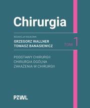 Okładka książki Chirurgia. Tom 1