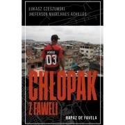 Chłopak z Faweli. Autor: Czeszumski Łukasz, Magelhaes Achilles Jheferson. Dadada.pl Okładka książki Chłopak z Faweli