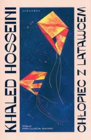 Chłopiec z latawcem. Autor: Hosseini Khaled. Dadada.pl Okładka książki Chłopiec z latawcem