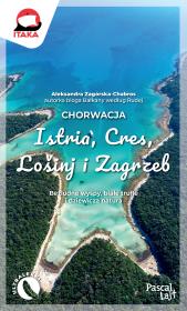 Okładka książki Chorwacja. Istria, Cres, Lošinj i Zagrzeb