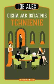 Okładka książki Cicha jak ostatnie tchnienie