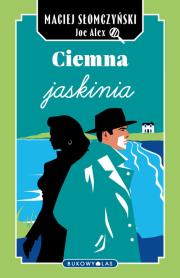 Ciemna jaskinia. Autor: Maciej Słomczyński. Dadada.pl Okładka książki Ciemna jaskinia
