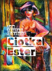Ciotka Ester w.2. Autor: Arie Aksztajn (Eckstein). Dadada.pl Okładka książki Ciotka Ester w.2