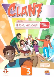 Okładka książki Clan 7 con Hola amigos 3 podręcznik + kod dostępu