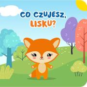 Okładka książki Co czujesz lisku?