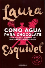 Como agua para chocolate. Autor: Esquivel Laura. Dadada.pl Okładka książki Como agua para chocolate