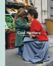 Okładka książki Cool Mothers