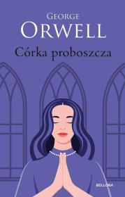 Córka proboszcza. Autor: Orwell George. Dadada.pl Okładka książki Córka proboszcza