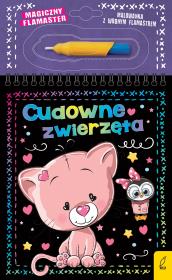 Cudowne zwierzęta. Magiczny flamaster. Autor: Patrycja Wojtkowiak-Skóra. Dadada.pl Okładka książki Cudowne zwierzęta. Magiczny flamaster