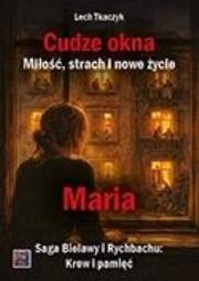Okładka książki Cudze okna. Miłość, strach i nowe życie. Maria