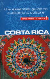 Culture Smart! Costa Rica. Autor: Koutnik Jane. Dadada.pl Okładka książki Culture Smart! Costa Rica