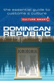 Culture Smart! Dominican Republic. Autor: Bedggood Ginnie. Dadada.pl Okładka książki Culture Smart! Dominican Republic
