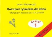 Okładka książki Ćwiczenia rytmiczne dla dzieci z.1