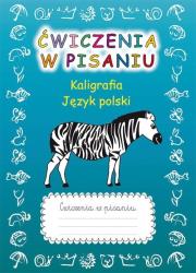 Okładka książki Ćwiczenia w pisaniu. Kaligrafia J.Polski (z zebrą)