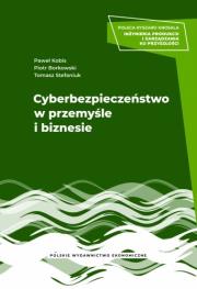 Okładka książki Cyberbezpieczeństwo w przemyśle i biznesie