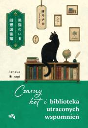 Okładka książki Czarny kot i biblioteka utraconych wspomnień