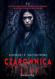 Czarownica. Tom 1. Autor: Paczkowski Andrzej F.. Dadada.pl Okładka książki Czarownica. Tom 1