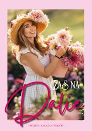 Czas na Dalie. Autor: Ewelina Golba. Dadada.pl Okładka książki Czas na Dalie