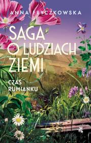 Okładka książki Czas rumianku. Saga o ludziach ziemi. Tom 2 wyd. 2025