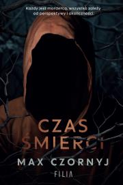 Czas śmierci - uszkodzone. Autor: Max Czornyj. Dadada.pl Okładka książki Czas śmierci - uszkodzone