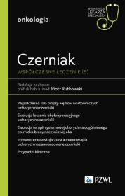 Czerniak. Współczesne leczenie 5. Autor: Rutkowski Piotr. Dadada.pl Okładka książki Czerniak. Współczesne leczenie 5