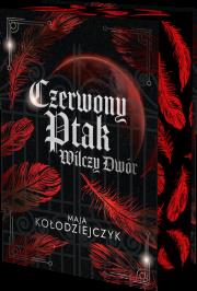 Czerwony Ptak. Wilczy Dwór (barwione brzegi). Autor: Kołodziejczyk Maja. Dadada.pl Okładka książki Czerwony Ptak. Wilczy Dwór (barwione brzegi)