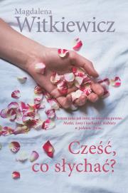 Okładka książki Cześć co słychać - uszkodzone