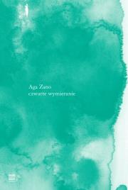czwarte wymieranie. Autor: Aga Zano. Dadada.pl Okładka książki czwarte wymieranie