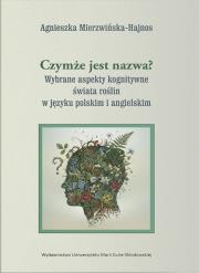 Okładka książki Czymże jest nazwa? Wybrane aspekty kognitywne...