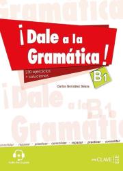 Okładka książki DALE a la gramatica B1 230 ćwieczeń + klucz