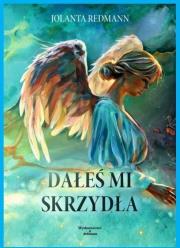 Okładka książki Dałeś mi skrzydła