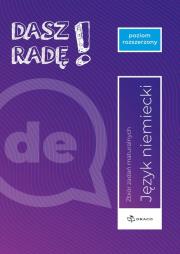 Dasz radę! Język niemiecki Zbiór zadań maturalnych. Autor:   Praca zbiorowa. Dadada.pl Okładka książki Dasz radę! Język niemiecki Zbiór zadań maturalnych