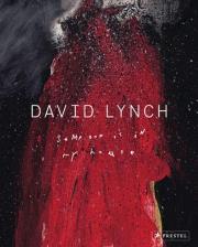David Lynch : Someone Is in My House wer. angielska. Autor: Stijn Huijts. Dadada.pl Okładka książki David Lynch : Someone Is in My House wer. angielska