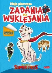 Okładka książki DC Liga Super-Pets. Moje pierwsze zadania