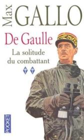 Okładka książki De Gaulle Solitude du combattant