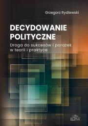 Okładka książki Decydowanie polityczne
