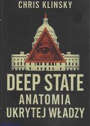 Okładka książki Deep state. Anatomia ukrytej władzy