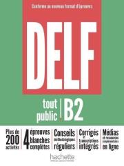 DELF Tout Public B2. Nouveau Format d'Epreuves. Autor:   Praca zbiorowa. Dadada.pl Okładka książki DELF Tout Public B2. Nouveau Format d'Epreuves