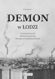 Demon w Łodzi. Autor: Warda Anna. Dadada.pl Okładka książki Demon w Łodzi