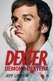 Dexter. Demony Dextera wyd. 2025. Autor: Lindsay Jeff. Dadada.pl Okładka książki Dexter. Demony Dextera wyd. 2025