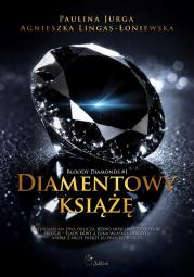 Okładka książki Diamentowy książę. Bloody diamonds. Tom 1