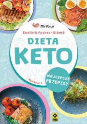 Dieta KETO. Najlepsze przepisy wyd. 3. Autor: Ewelina Podrez-Siama. Dadada.pl Okładka książki Dieta KETO. Najlepsze przepisy wyd. 3