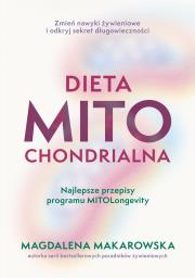 Okładka książki Dieta mitochondrialna. Najlepsze przepisy programu MitoLongevity